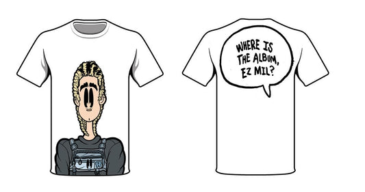 Ez Mil LIMITED EDITION “Where Is The Album Ez Mil?” TEE